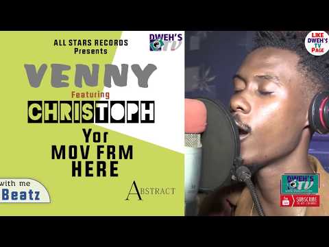 Venny Beatz  Feat. Christoph – Yor Mov Frm Here