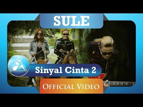 Sule - Sinyal Cinta 2 (Official Video Clip)