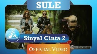 Download lagu Sule - Sinyal Cinta 2 ( Video Clip) mp3 Download lagu Sule - Sinyal Cinta 2 ( Video Clip) mp3