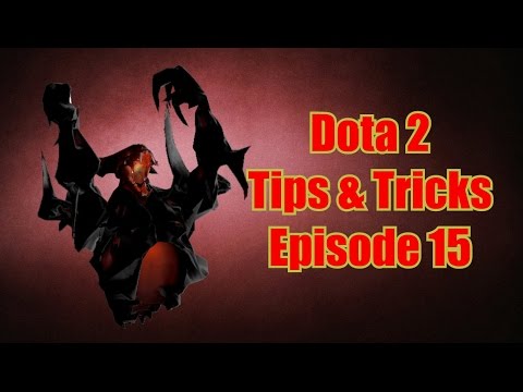 Dota 2 - Tips & Tricks ep.15