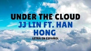 JJ Lin ft. Han Hong (林俊傑 ft. 韓紅) Under the Cloud (飛雲之下) /Sub Español/Pinyin/Chino