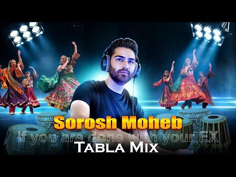Sorosh Moheb - Done with your ex (Afghan Tabla Mix) OFFICIAL VIDEO