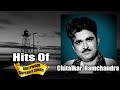 Chitalkar Ramchandra Superhit Songs Evergreen Old Bollywood Songs Jukebox