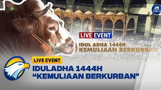 Download lagu [FULL] Live Event - Iduladha 1444 H 'Kemuliaan Berkurban' mp3