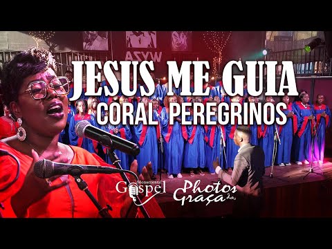 CORAL PEREGRINOS  -  JESUS ME GUIA