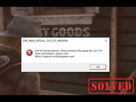 NO VIRTUAL MEMORY ERROR RED DEAD REDEMPTION 2