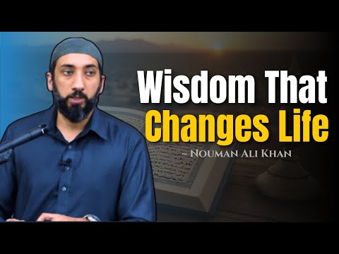 Hikmah in the Quran: Divine Wisdom for Every Believer ~ Nouman Ali Khan