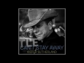 Kiefer Sutherland Can T Stay Away Official Audio