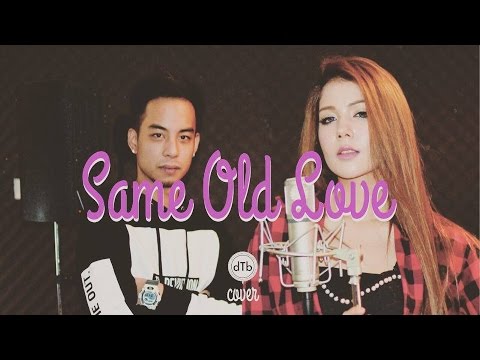 Same Old Love - Selena Gomez (dTb Cover ft. Meta)