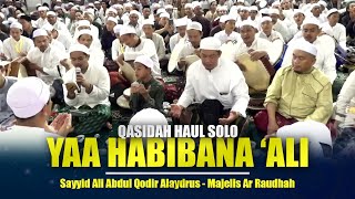 Download lagu Yaa Habibana Ali Syailillah - Sayyid Ali Abdul Qodir Alaydrus | Majelis Ar Raudhah | Lirik mp3