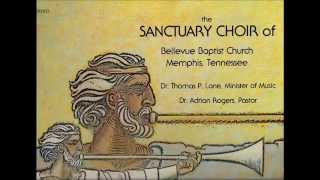 Now The Day Is Over - Bellevue Baptist Church Sanctuary Choir