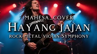 Download lagu 🎵Mahesa_Hayang jajan_version rock metal violin symphony (cover)  mp3