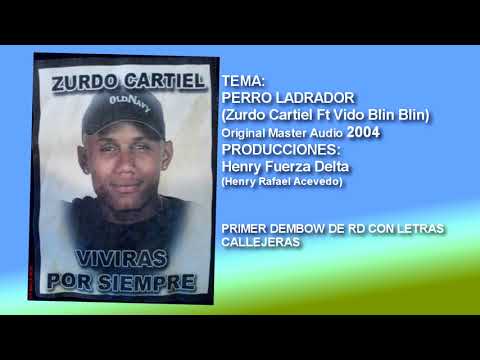 Henry Fuerza Delta, Zurdo Cartiel Ft Vido Blin Blin - Perro Ladrador 2003/ Henry Rafael Acevedo