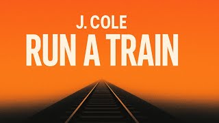 Download lagu J. Cole - Run A Train (Lyrics) | Run A Train J. Cole Lyrics mp3 Download lagu J. Cole - Run A Train (Lyrics) | Run A Train J. Cole Lyrics mp3