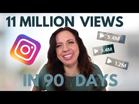 11 MILLION Views In 90 Days | INCREASE Your Reel Reach