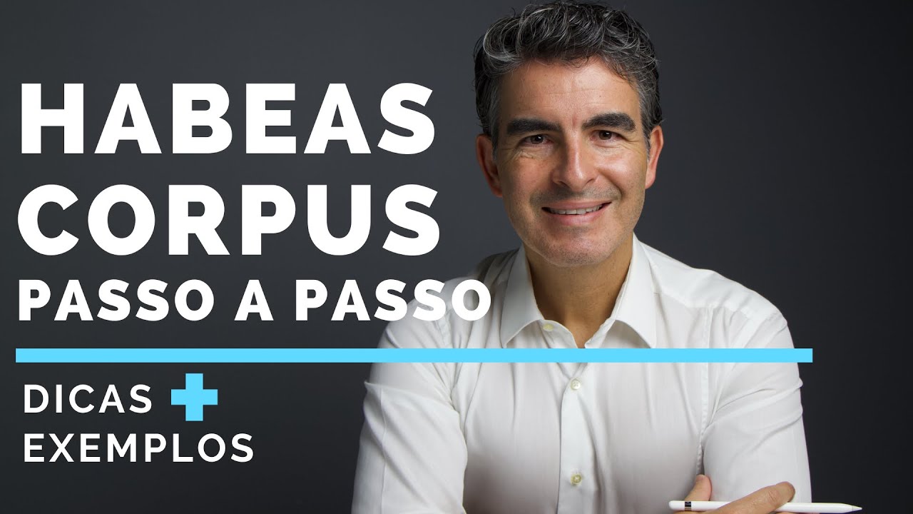 HABEAS CORPUS NA PRÁTICA em 5 Etapas