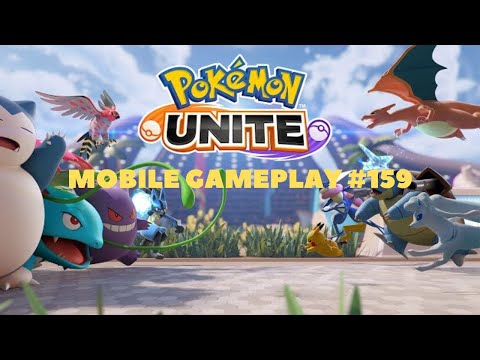 That Opponent's Greedent is a Menace 🤣|| Pokemon Unite - Mobile Gameplay #159