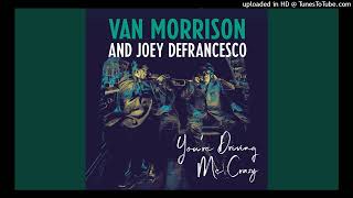 van morrison and joey defrancesco - goldfish bowl