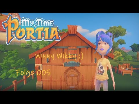 My Time At Portia Folge 005 "Das Dorf des Vergessens" [Deutsch]