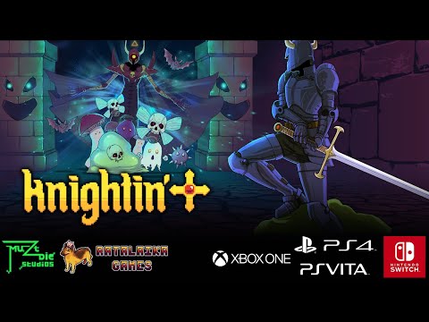 Knightin'+  - Launch Trailer thumbnail