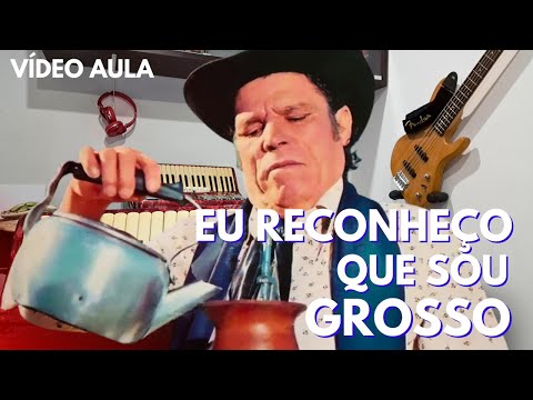 Eu reconheço que sou um grosso - Gildo de Freitas