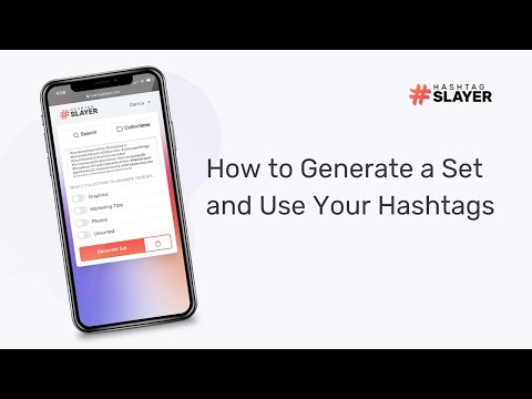 How to Generate a Set and Use Your Hashtags — Hashtag Slayer