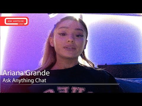Ariana Grande If She's Ever Seen A Good Paparazzi Picture Of Herself. Ask Anything Chat
