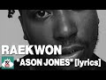 Raekwon, “Ason Jones” lyrics | RIP Ol’ Dirty Bastard & J Dilla