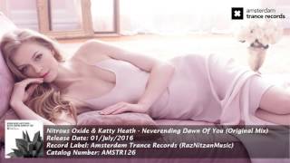 Nitrous Oxide & Katty Heath - Neverending Dawn Of You (Original Mix) [ASOT 768] [FSOE 449] [HD]
