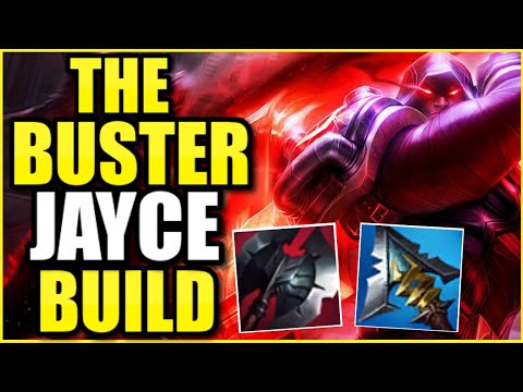NOBODY STANDS A CHANCE AGAINST THIS "BUSTER" JAYCE BUILD!  SHRED TANKS AND DELETE SQUISHIES!