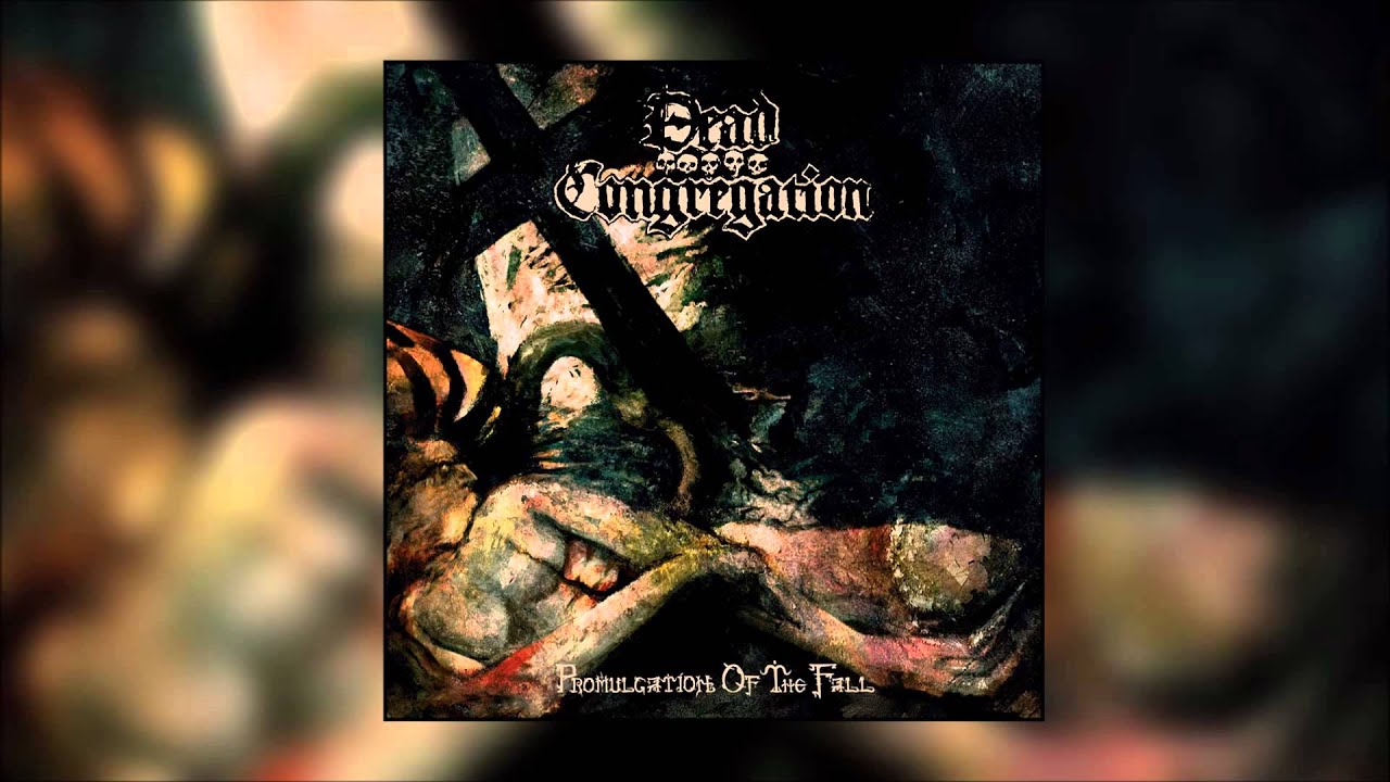 Dead Congregation - Promulgation of the Fall - YouTube