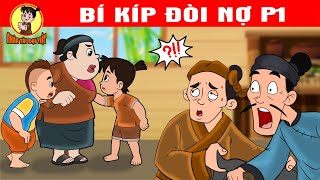 Nhân Tài Đại Việt Mới Nhất - BÍ KÍP ĐÒI NỢ P1 - Phim hoạt hình - QUÀ TẶNG CUỘC SỐNG - Truyện Cổ Tích