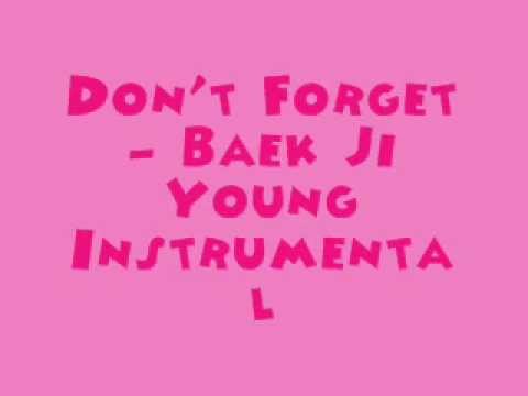 Don't Forget - Baek Ji Young (OST Iris) [MR] (Instrumental) + DL link