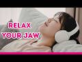 Relax Your Jaw in Minutes | Guided Meditation for Tension & Teeth Grinding