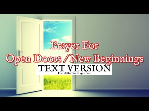 Prayer For Open Doors and New Beginnings (Text Version - No Sound)