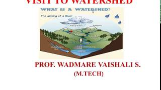“Watershed Visit: Practical Watershed Management Methods for BSc/MSc Agriculture students”