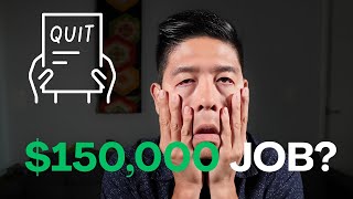 I QUIT my $150,000 "prestigious" job. Here's why...