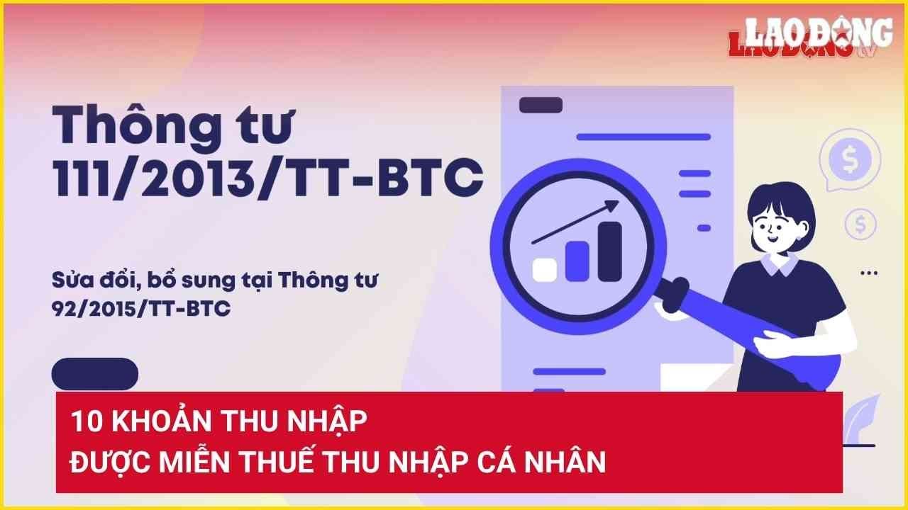 10 khoản thu nhập được miễn thuế thu nhập cá nhân