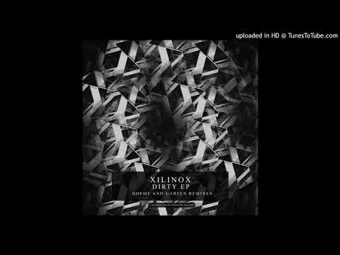 Xilinox Dirty (doeme Remix)Preview Switch Off Record's