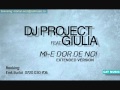 DJ Project & Giulia - Mi-e dor de noi (Official ...