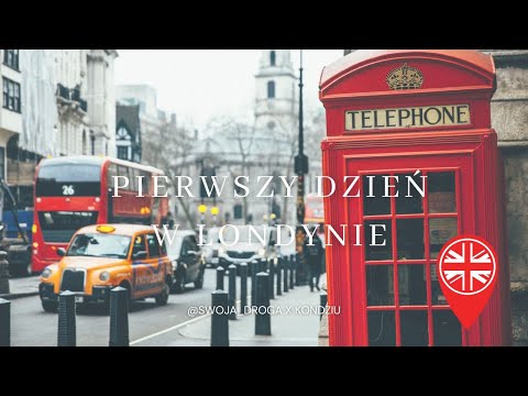 LONDYN - Dzień 1 - Kręcimy się po centrum.