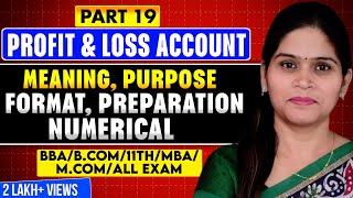 Profit & Loss Account | Final Account | P & L A/c | Profit & Loss A/c | Profit And Loss Account