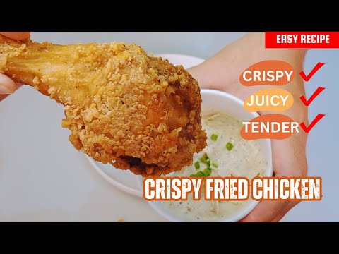 The Definitive Guide to Making Crispy Fried Chicken