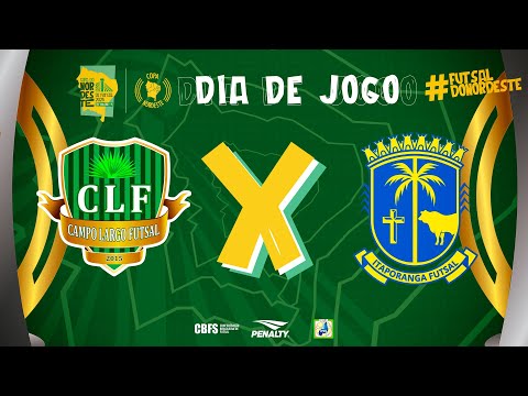 Copa Nordeste de Futsal | Campo Largo x Itaporanga Futsal | 3ª Rodada | Ao Vivo