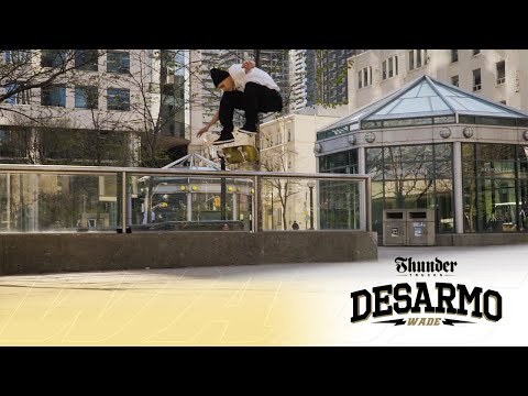 Wade DesArmo: Thunder Trucks
