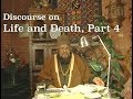 Discourse On Life And Death Maut Wa Hayat Part 4