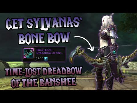 Get Sylvanas BONE BOW Transmog Before It's Gone!🏹💜 Legion Timewalking Vendor Dreadbow of the Banshee