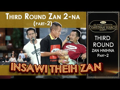 THIRD ROUND ZAN 2 NA PART 2 # LBS DURIAN FURNITURE COMEDIAN SEARCH, 2025