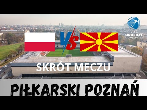 Polska U21 -  Macedonia Płn. U21 Bramki z meczu Eliminacji do Euro-U21