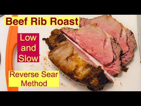 Beef Rib Roast in the Oven using the Reverse Sear...